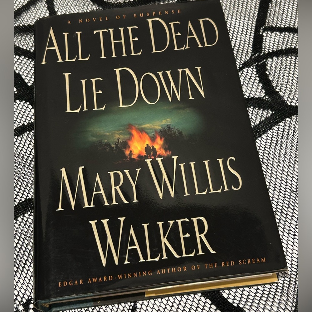 First Edition Hardback Book: Mary Willis Walker, All the Dead Lie Down